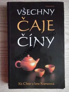 VŠECHNY ČAJE ČÍNY, KIT CHOW, KRAMEROVÁ, **an