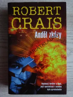 ANDĚL ZKÁZY, ROBERT CRAIS, **an