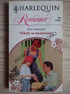 NIKDY SE NEOŽENÍM!, ELLEN JAMESOVÁ, **an