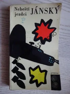 NEBEŠTÍ JEZDCI, FILIP JÁNSKÝ, **an