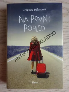 NA PRVNÍ POHLED, GRÉGOIRE DELACOURT, **an