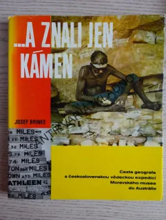 ...A ZNALI JEN KÁMEN, JOSEF BRINKE, **an