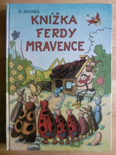 KNÍŽKA FERDY MRAVENCE, ONDŘEJ SEKORA, 1972, **an