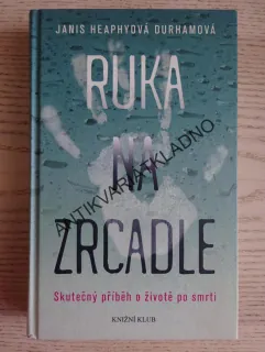 RUKA NA ZRCADLE, JANIS HEAPHYOVÁ DURHAMOVÁ, **an