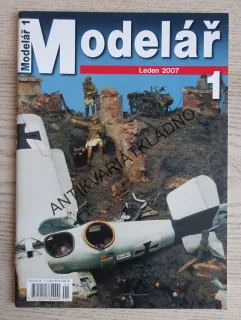 MODELÁŘ 1/2007, MODELÁŘSTVÍ, LETECTVÍ