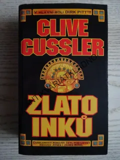 ZLATO INKŮ, CLIVE CUSSLER, **an