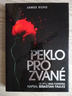 PEKLO PRO ZVANÉ, JAMES BOND, SEBASTIAN FAULKS, **an