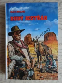RUDÝ JESTŘÁB, MAX BRAND, **an