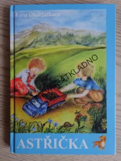ASTŘIČKA, VĚRA ODBRŽÁLKOVÁ, **an