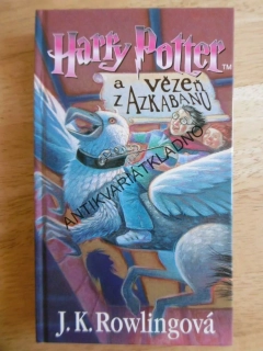 HARRY POTTER A VĚZEŇ Z AZKABANU, J.K. ROWLINGOVÁ, **an
