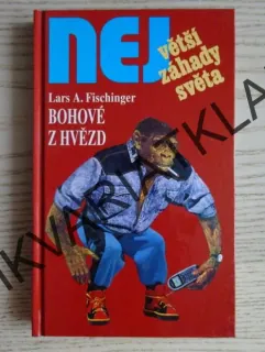 BOHOVÉ Z HVĚZD, LARS A. FISCHINGER, **an