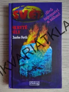 SKRYTÉ SÍLY, CHARLES FORTH, **an