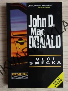 VLČÍ SMEČKA, JOHN D. MACDONALD, **an