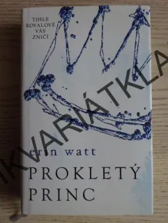 PROKLETÝ PRINC, ERIN WATT, **an