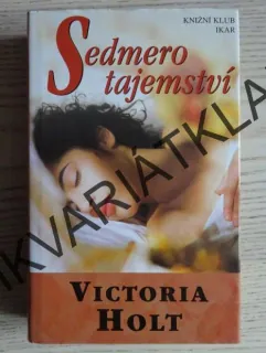SEDMERO TAJEMSTVÍ, VICTORIA HOLTOVÁ, **an