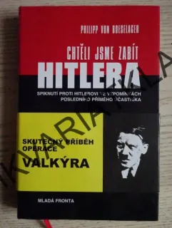 CHTĚLI JSME ZABÍT HITLERA, PHILIPP VON BOESELAGER, **an