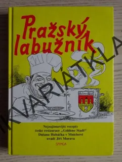 PRAŽSKÝ LABUŽNÍK, AUTOGRAM, RECEPTY, KUCHAŘKA, **an