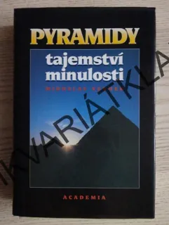 PYRAMIDY, TAJEMSTVÍ MINULOSTI, MIROSLAV VERNER, **an