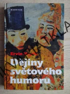 DĚJINY SVĚTOVÉHO HUMORU, ERVÍN HRYCH, **an