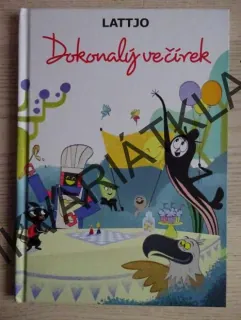DOKONALÝ VEČÍREK, LATTJO, **an