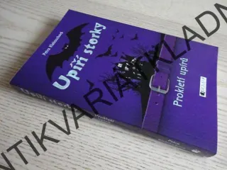 UPÍŘÍ STORKY, PROKLETÍ UPÍRŮ, PETRA KLABOUCHOVÁ, **an