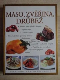 MASO, ZVĚŘINA, DRŮBEŽ, LUCY KNOX, KEITH RICHMOND, **an