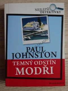 TEMNÝ ODSTÍN MODŘI, PAUL JOHNSTON, **an
