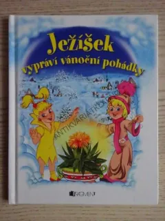 JEŽÍŠEK VYPRÁVÍ VÁNOČNÍ POHÁDKY, **an