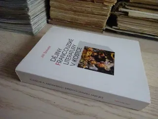 DĚJINY FRANCOUZSKÉ LITERATURYV KOSTCE, JIŘÍ ŠRÁMEK, **an