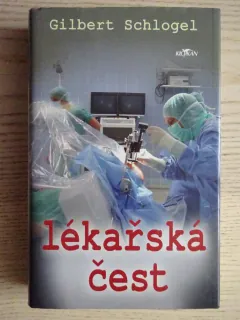LÉKAŘSKÁ ČEST, GILBERT SCHLOGEL, **an