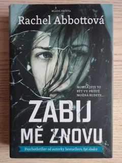 ZABIJ MĚ ZNOVU, RACHEL ABBOTTOVÁ, **an
