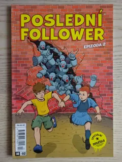 POSLEDNÍ FOLLOWER, EPIZODA 2, **an