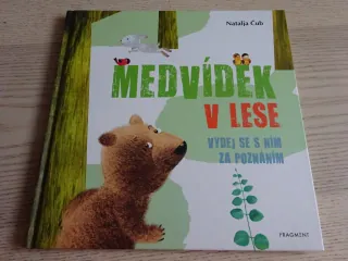 MEDVÍDEK V LESE, VYDEJ SE S NÍM ZA POZNÁNÍM, NATALJA ČUB, **an