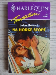 NA HORKÉ STOPĚ, JOANN ROSSOVÁ, **an
