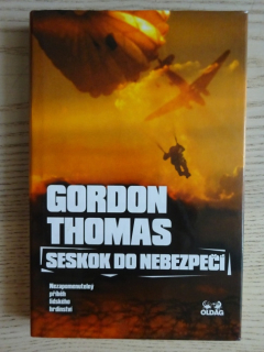 SESKOK DO NEBEZPEČÍ, GORDON THOMAS, **an