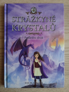 POSLEDNÍ DRAK, STRÁŽKYNĚ KRYSTALŮ, JESS BLACKOVÁ, **an
