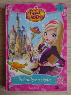 POHÁDKOVÁ ŠKOLA, REGAL ACADEMY, IGINIO STRAFFI, **an