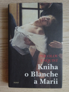 KNIHA O BLANCHE A MARII, PER OLOV ENQUIST, **an