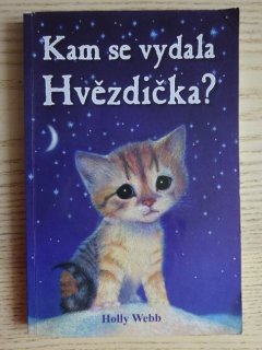 KAM SE VYDALA HVĚZDIČKA?, HOLLY WEBB, **an