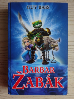 BARBAR ŽABÁK, GUY BASS, **an