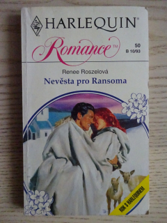 NEVĚSTA PRO RANSOMA, RENEE ROSZELOVÁ, **an