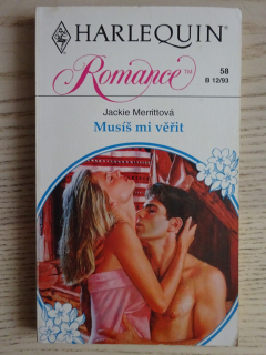 MUSÍŠ MI VĚŘIT, JACKIE MERRITTOVÁ, **an
