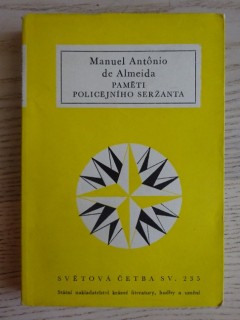 PAMĚTI POLICEJNÍHO SERŽANTA, MANUEL ANTONIO DE ALMEIDA, **an