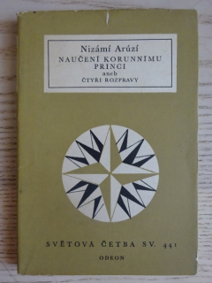 NAUČENÍ KORUNNÍMU PRINCI ANEB ČTYŘI ROZPRAVY, NIZÁMÍ ARÚZÍ, **an