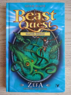 ZLATÁ ZBROJ, ZEFA, ZÁKEŘNÁ KRAKATICE, BEAST QUEST, ADAM BLADE, **an