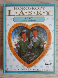 HOROSKOPY LÁSKY, RYBY, JULIA A DEREK PARKEROVI, **an