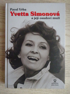YVETTA SIMONOVÁ A JEJÍ OSUDOVÍ MUŽI, PAVEL VRBA, **an