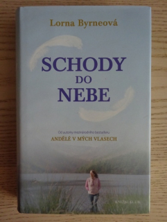 SCHODY DO NEBE, LORNA BYRNEOVÁ, **an 