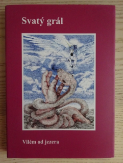 SVATÝ GRÁL, VILÉM OD JEZERA, **an