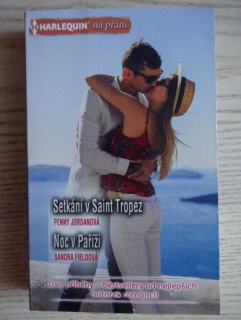 SETKÁNÍ V SAINT TROPEZ, PENNY JORDANOVÁ, NOC V PAŘÍŽI, SANDRA FIELDOVÁ, **an